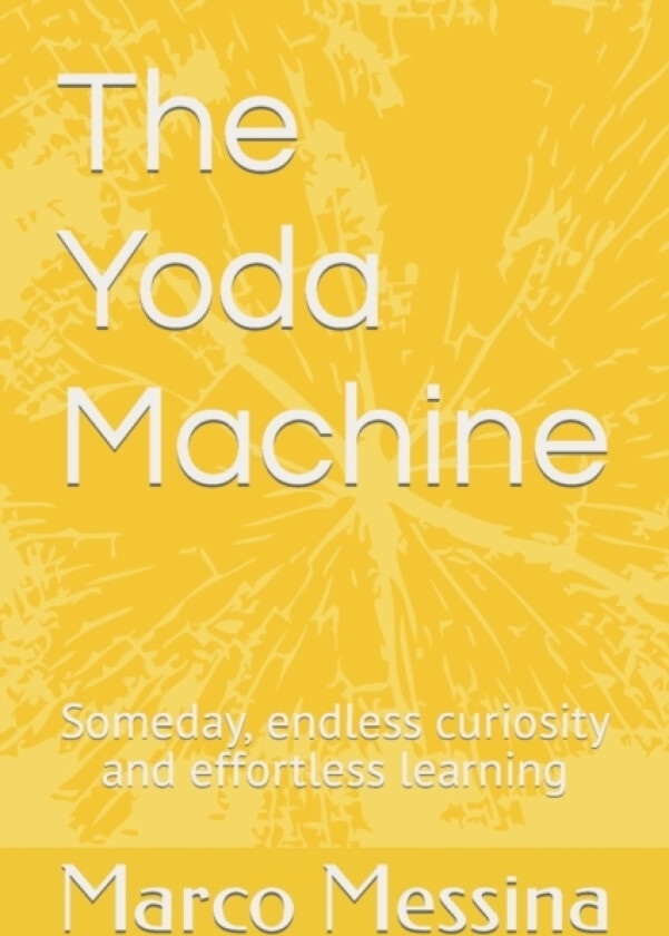 The Yoda Machine av Marco Messina (Paperback)