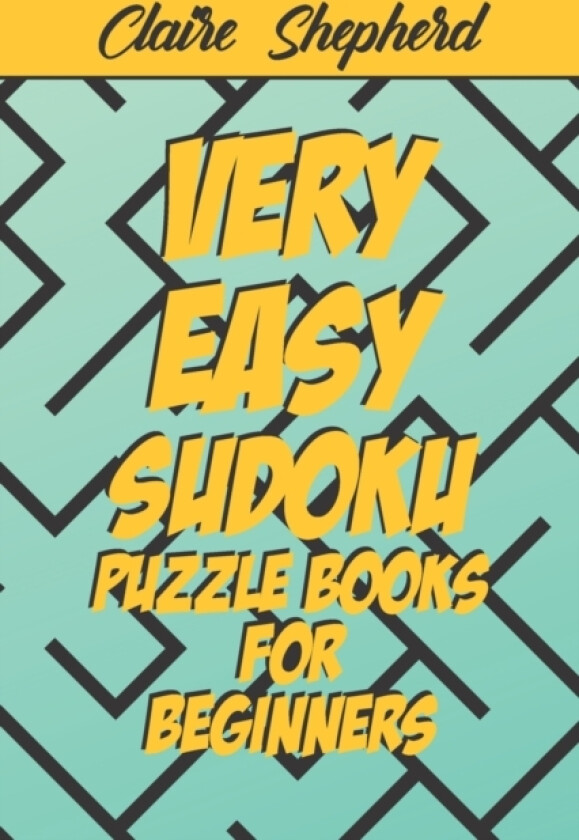 Very Easy Sudoku Puzzle Books for Beginners av Claire Shepherd (Paperback)