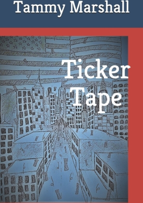 Ticker Tape av Tammy Marshall (Paperback)