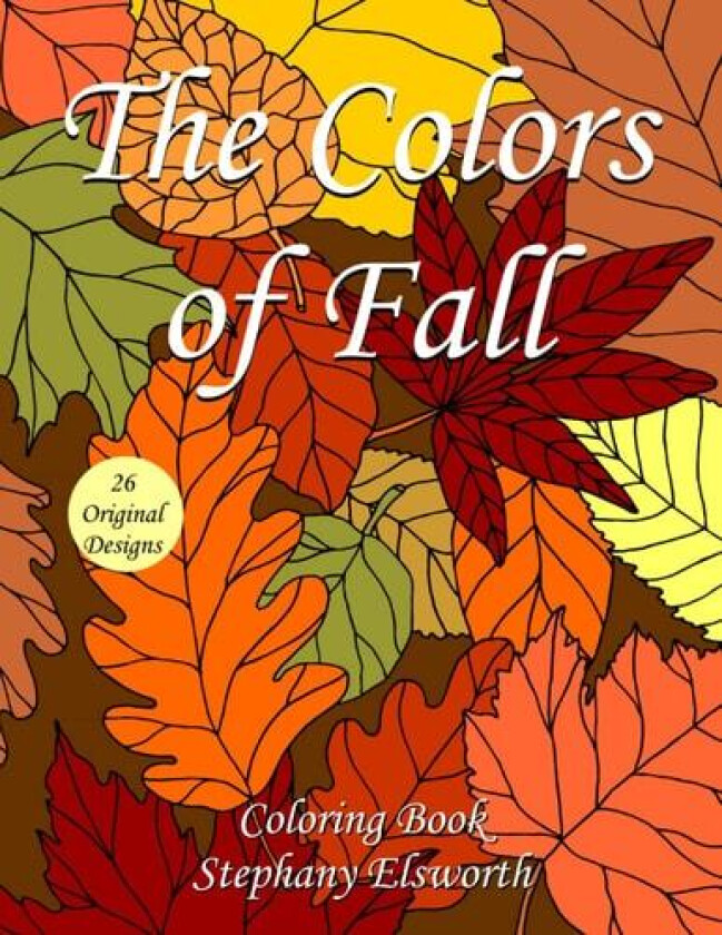The Colors of Fall Coloring Book av Stephany Elsworth (Paperback)