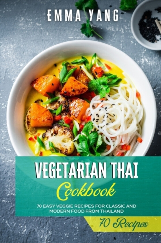 Vegetarian Thai Cookbook av Emma Yang (Paperback)