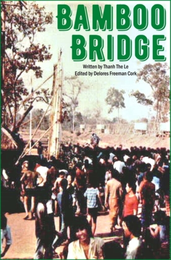 Bamboo Bridge av Le Thanh The Le (Paperback)