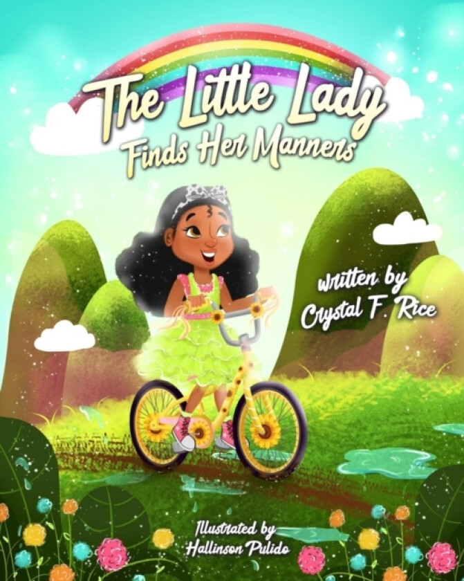 The Little Lady Finds Her Manners av Crystal F Rice (Paperback)