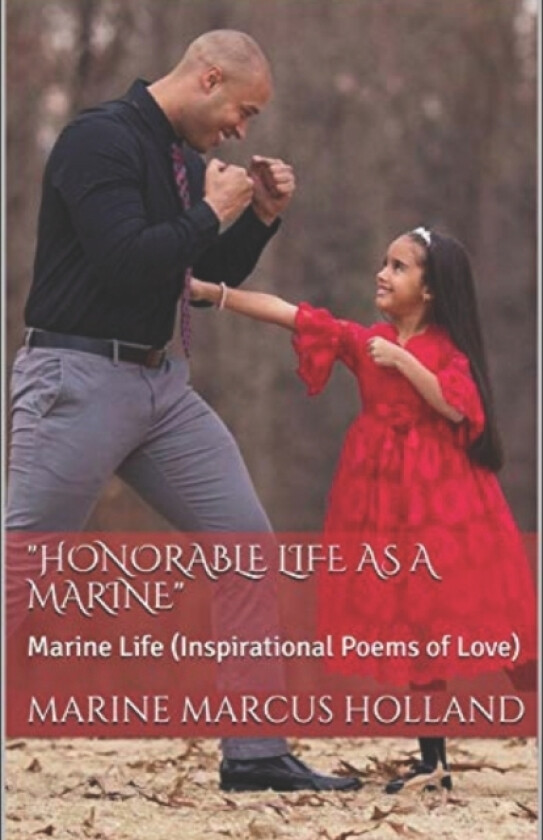 "Honorable Life As A Marine!" av Marcus Holland (Paperback)