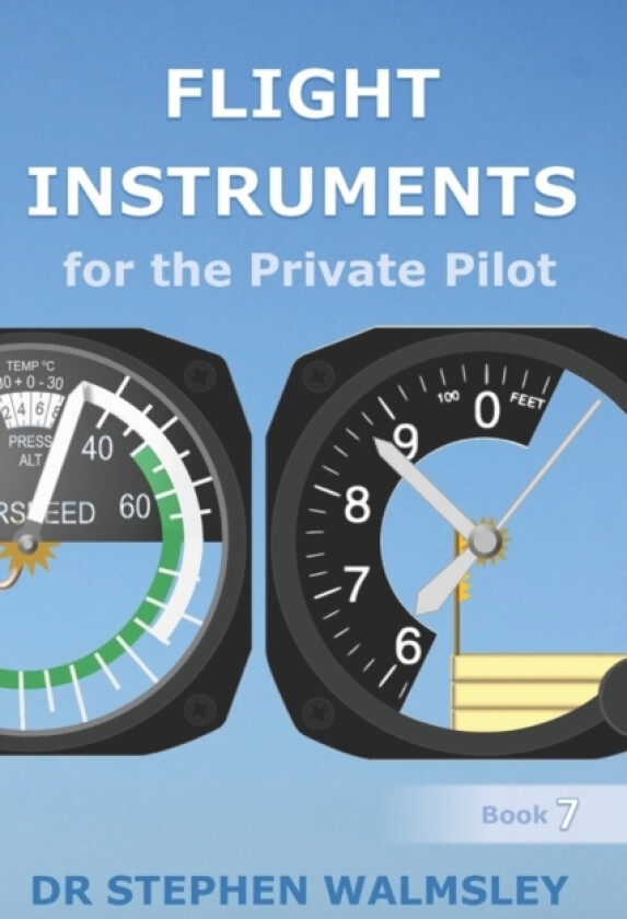 Flight Instruments for the Private Pilot av Stephen Walmsley (Paperback)