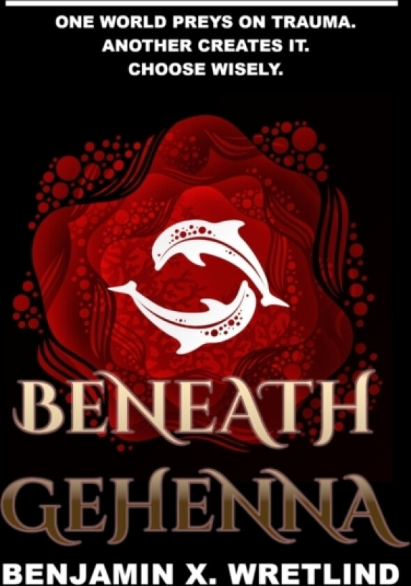 Beneath Gehenna av Benjamin X Wretlind (Paperback)