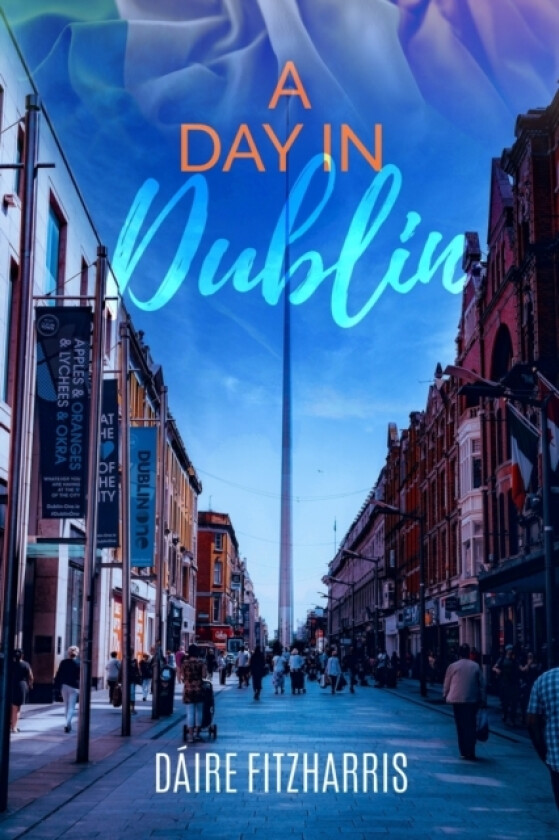 A Day in Dublin av Daire Fitzharris (Paperback)