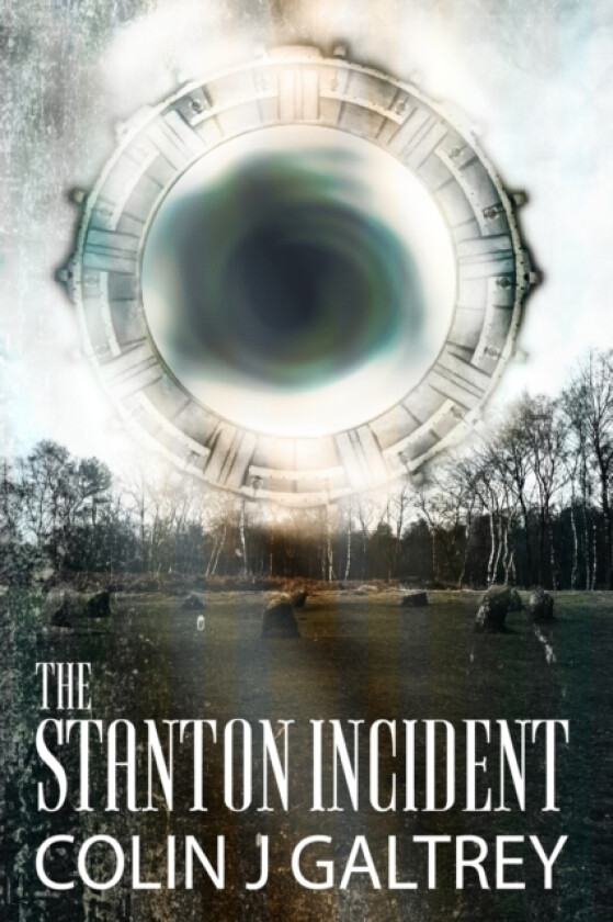 The Stanton Incident av Colin J Galtrey (Paperback)