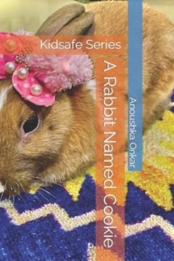 A Rabbit Named Cookie av Anoushka Onkar (Paperback)
