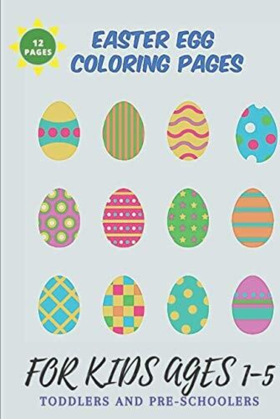 Easter Egg Coloring pages For Kids Ages 1-5 av Upp Kids, Ugasadda Publishing Press (Paperback)