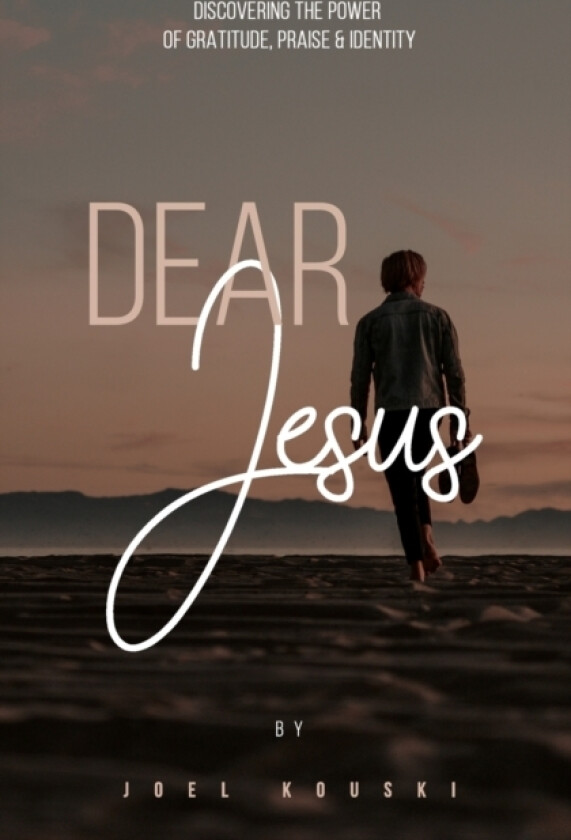 Dear Jesus av Joel Kouski (Paperback)