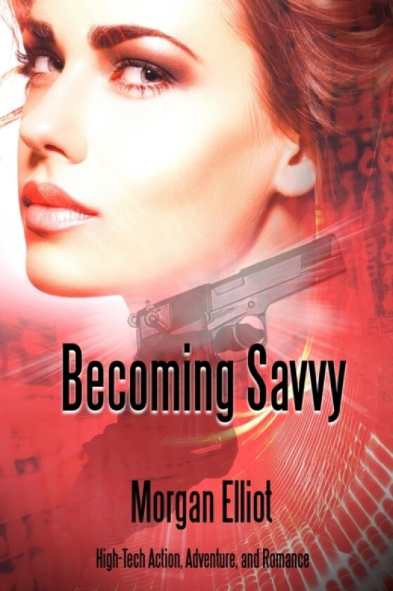 Becoming Savvy av Morgan Elliot (Paperback)