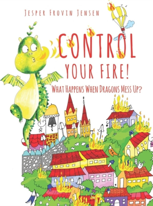 Control Your Fire! av Jesper Frovin Jensen (Paperback)