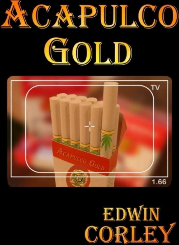Acapulco Gold av Edwin Corley (Paperback)