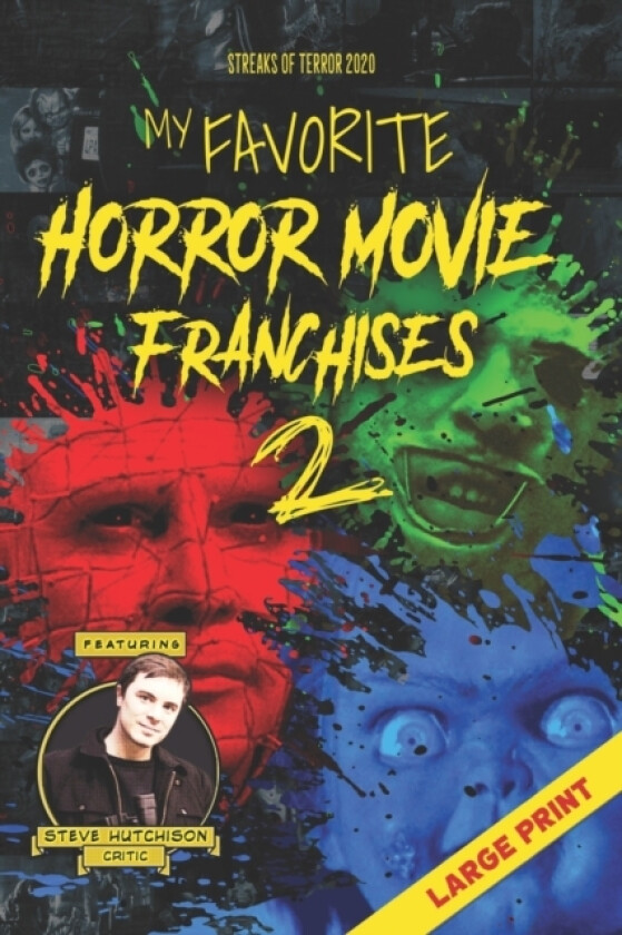 My Favorite Horror Movie Franchises 2 av Steve Hutchison (Paperback)