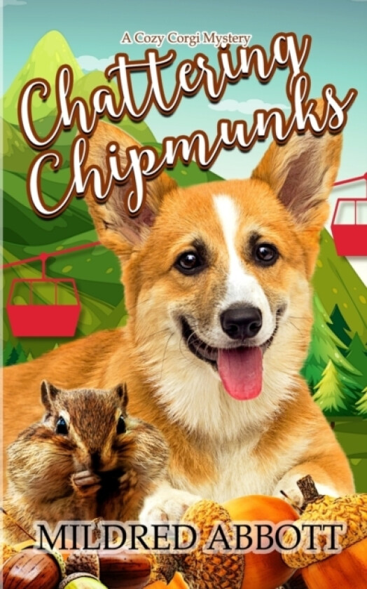 Chattering Chipmunks av Mildred Abbott (Paperback)