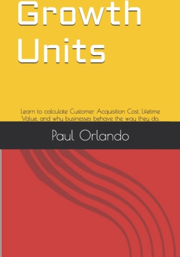 Growth Units av Paul Orlando (Paperback)