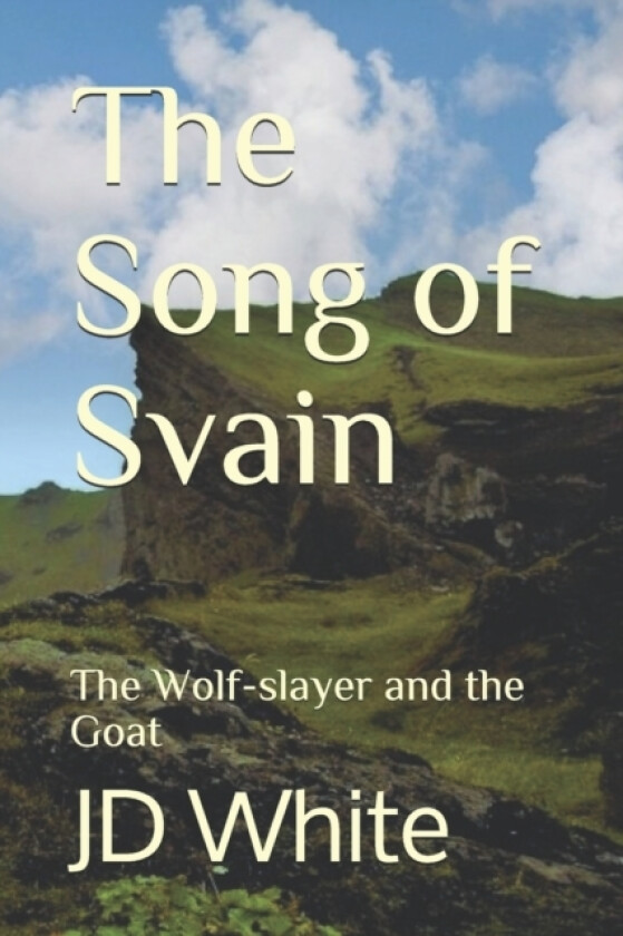 The Song of Svain av Jd White (Paperback)