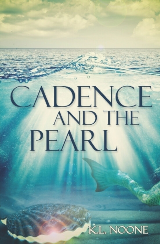 Cadence and the Pearl av K L Noone (Paperback)