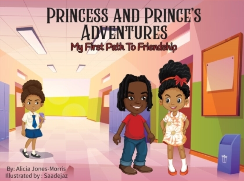 Princess and Prince's Adventures av Alicia Jones-Morris (Paperback)
