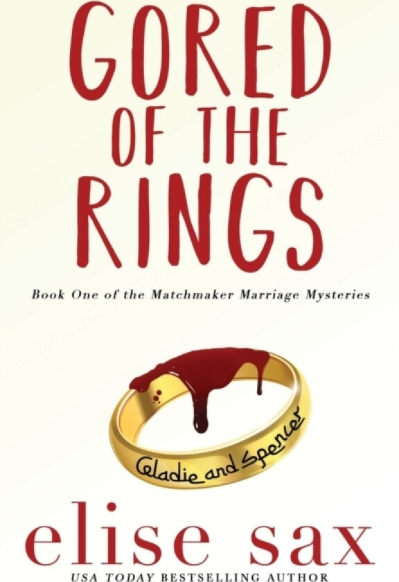 Gored of the Rings av Elise Sax (Paperback)