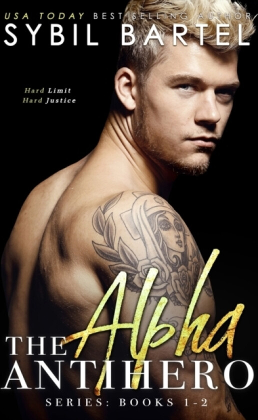 The Alpha Antihero Series av Sybil Bartel (Paperback)