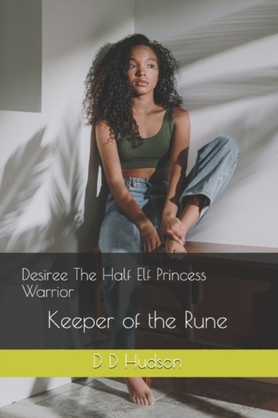 Desiree The Half Elf Princess Warrior av D D Hudson (Paperback)