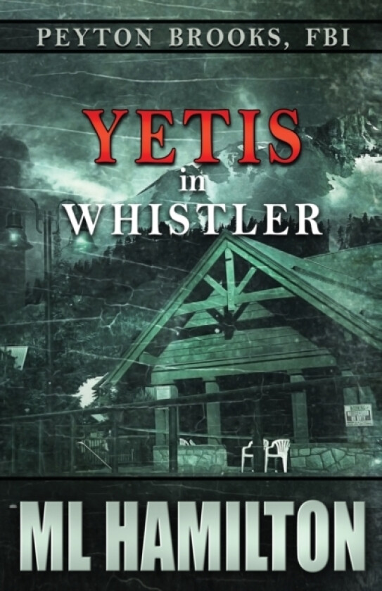Yetis in Whistler av M L Hamilton (Paperback)