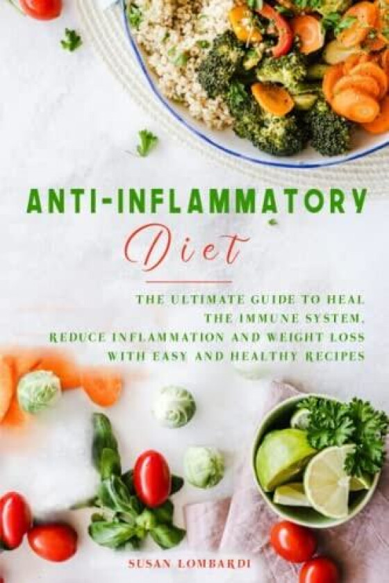 Anti-Inflammatory Diet av Susan Lombardi (Paperback)