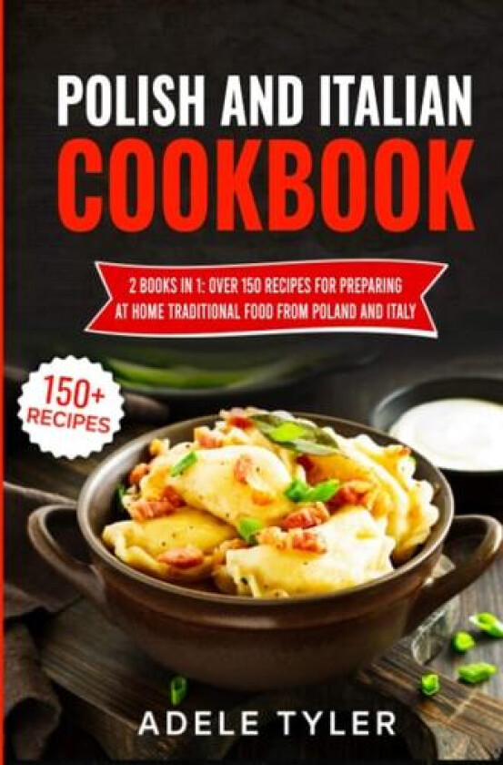 Polish And Italian Cookbook av Adele Tyler (Paperback)