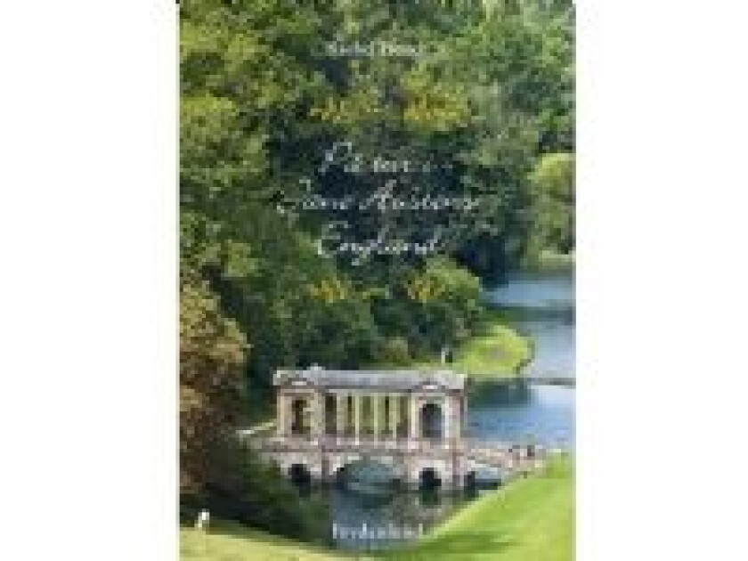På tur i Jane Austens England Rachel French Språk: Dansk