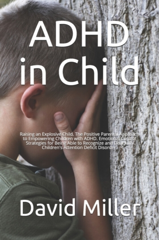 ADHD in Child av David Miller (Paperback)