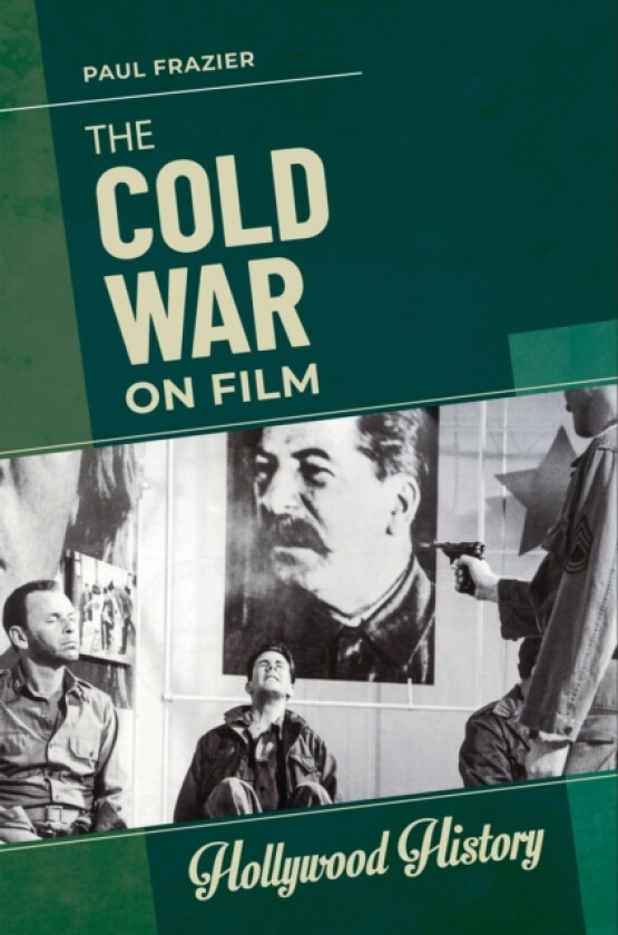 The Cold War on Film av Paul Frazier (Paperback)