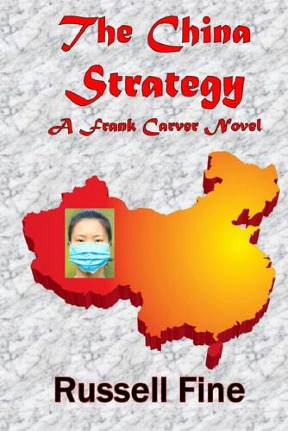 The China Strategy av Russell Fine (Paperback)