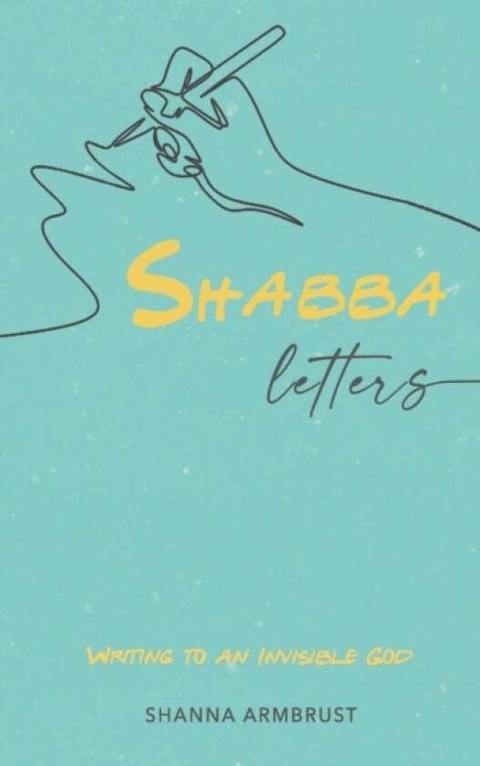 Shabba Letters av Shanna Armbrust (Paperback)