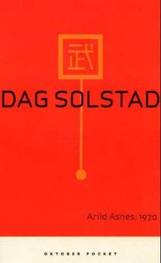 Arild Asnes, 1970 av Dag Solstad