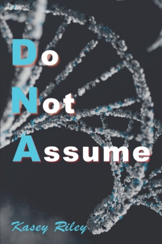 Do Not Assume av Kasey Riley (Paperback)
