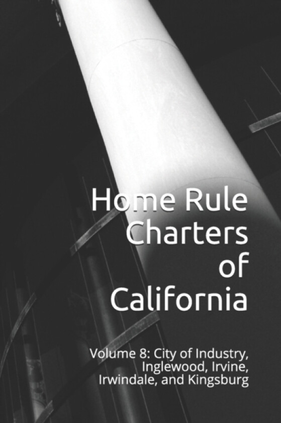 Home Rule Charters of California av Timothy Ball (Paperback)