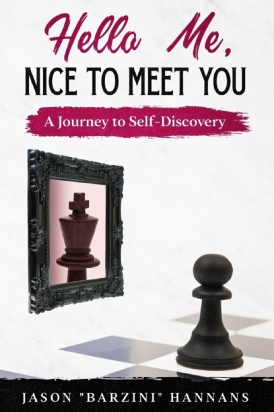 Hello Me, Nice to Meet You av Jason Barzini Hannans (Paperback)