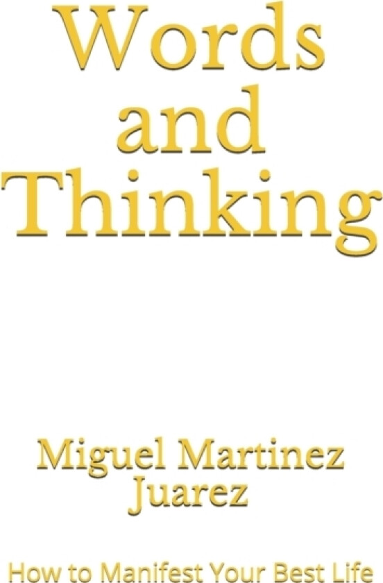 Words and Thinking av Miguel Martinez Juarez (Paperback)