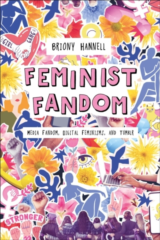 Feminist Fandom av Briony Hannell (Hardcover)
