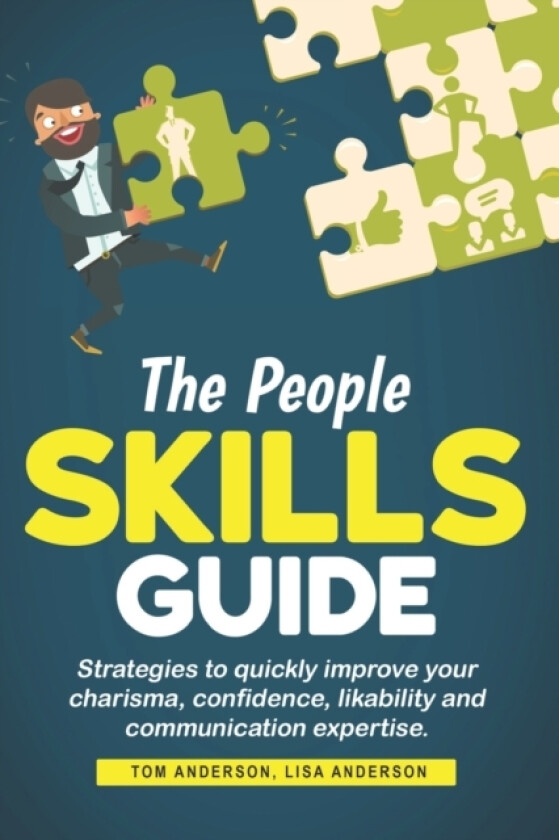 The People Skills Guide av Lisa Anderson, Tom Anderson (Paperback)