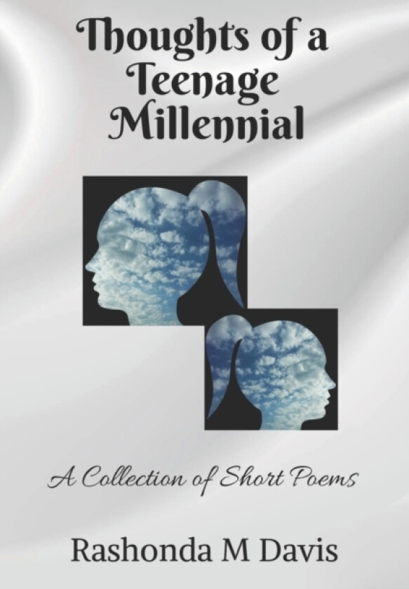 Thoughts of a Teenage Millennial av Rashonda Maria Davis (Paperback)