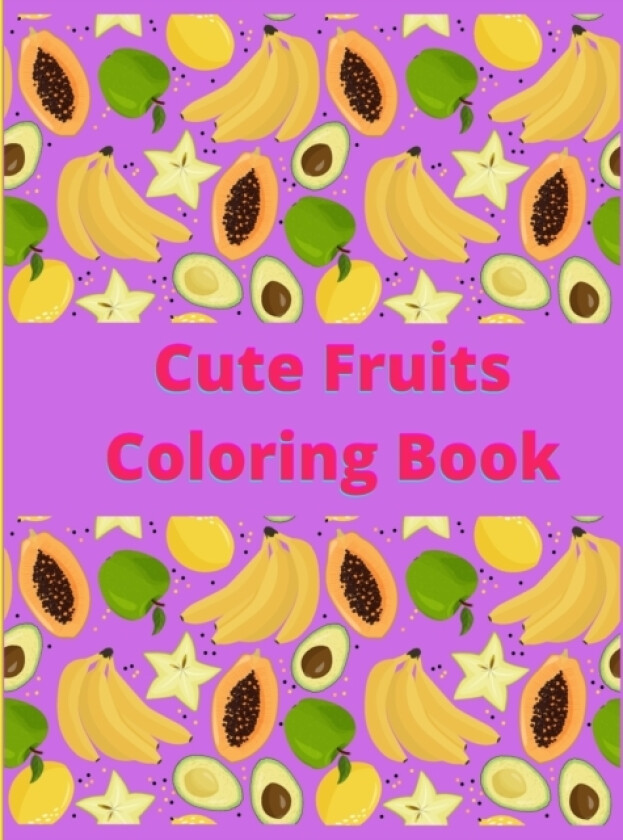 Cute Fruits Coloring book av Papri Coloring Books (Paperback)