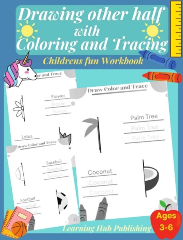 Drawing the other half with Coloring and Tracing (Childrens fun Workbook) av Learning Hub Publishing (Paperback)
