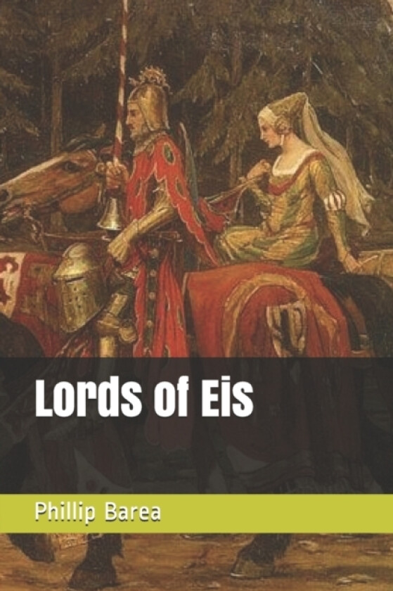 Lords of Eis av Phillip Barea (Paperback)