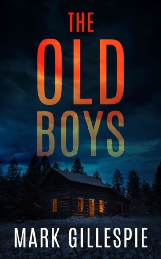 The Old Boys av Mark Gillespie (Paperback)