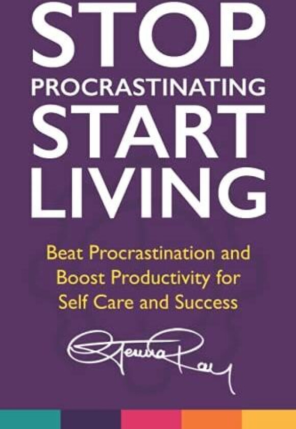 Stop Procrastinating and Start Living av Gemma Ray (Paperback)