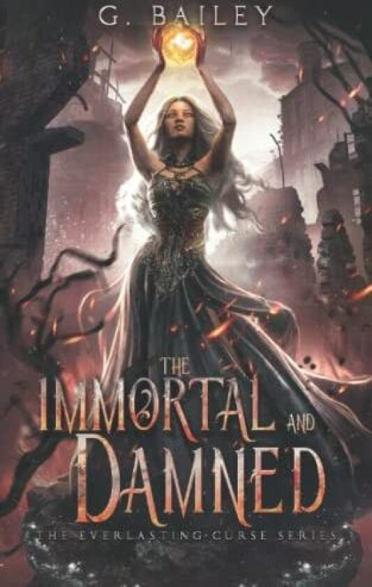 The Immortal And Damned av G Bailey (Paperback)