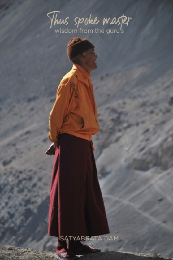 Thus Spoke Master av Satyabrata Dam (Paperback)